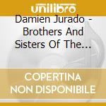 Damien Jurado - Brothers And Sisters Of The Eternal Son (2 Cd) cd