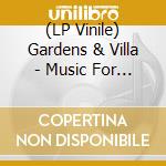 (LP Vinile) Gardens & Villa - Music For Dogs vinile