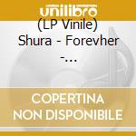 (LP Vinile) Shura - Forevher  - Semi-Translucent Blue Vinyl lp vinile