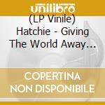 (LP Vinile) Hatchie - Giving The World Away (Coke Bottle Clear lp vinile