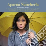 Aparna Nancherla - Just Putting It Out There cd