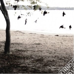 (LP Vinile) Tallest Man On Earth (The) - There's No Leaving Now lp vinile di Tallest man on earth