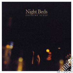 (LP Vinile) Night Beds - Country Sleep lp vinile di Beds Night