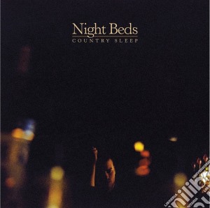 Night Beds - Country Sleep cd musicale di Beds Night