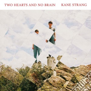 (LP Vinile) Kane Strang - Two Hearts And No Brain lp vinile di Kane Strang