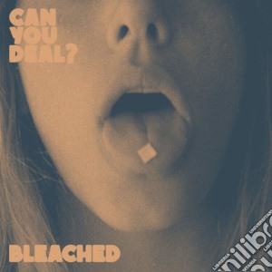(LP Vinile) Bleached - Can You Deal? (White Vinyl) lp vinile di Bleached