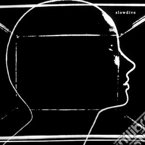Slowdive - Slowdive cd musicale di Slowdive