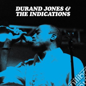 Durand Jones & The Indications - Durand Jones & The Indications cd musicale di Durand Jones & The Indications