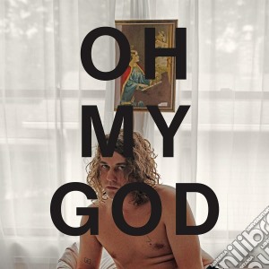 Kevin Morby - Oh My God cd musicale di Kevin Morby