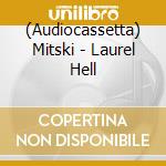 (Audiocassetta) Mitski - Laurel Hell cd