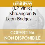 (LP Vinile) Khruangbin & Leon Bridges - Texas Moon (Blue Daze Vinyl) vinile