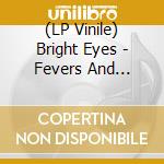 (LP Vinile) Bright Eyes - Fevers And Mirrors: A Companion (Coloured) vinile