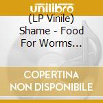 (LP Vinile) Shame - Food For Worms (Transparent Purple Vinyl) lp vinile