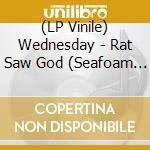 (LP Vinile) Wednesday - Rat Saw God (Seafoam Green Vinyl) vinile