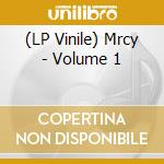 (LP Vinile) Mrcy - Volume 1 vinile