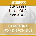 (LP Vinile) Union Of A Man & A Woman - Sound Of... vinile