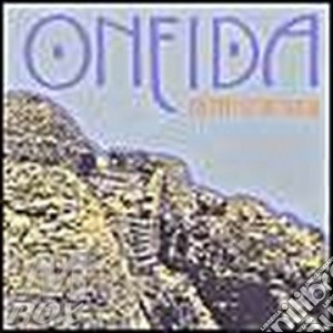 Oneida - Anthem Of The Moon cd musicale di ONEIDA