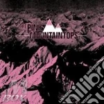 Pink Mountaintops - Pink Mountaintops cd