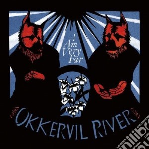 Okkervil River - I Am Very Far cd musicale di River Okkervil