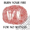 Angel Olsen - Burn Your Fire For No Witness cd