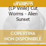 (LP Vinile) Cut Worms - Alien Sunset vinile