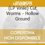 (LP Vinile) Cut Worms - Hollow Ground lp vinile di Cut Worms