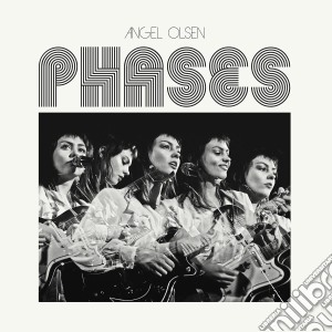 (LP Vinile) Angel Olsen - Phases lp vinile di Angel Olsen