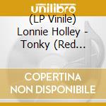 (LP Vinile) Lonnie Holley - Tonky (Red Vinyl) vinile
