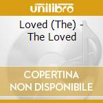 Loved (The) - The Loved cd