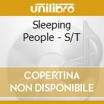 Sleeping People - S/T cd