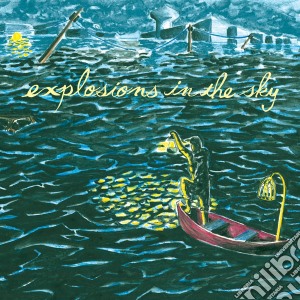 Explosions In The Sky - All Of A Sudden I Miss Everyone cd musicale di Explosions In The Sky