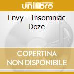 Envy - Insomniac Doze cd musicale di Envy
