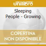 Sleeping People - Growing cd musicale di Sleeping People