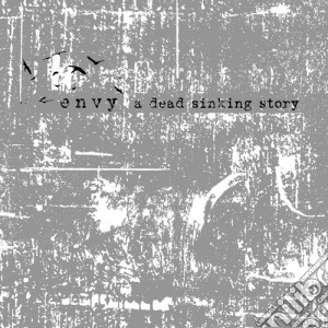 (LP Vinile) Envy - Dead Sinking Story lp vinile di Envy