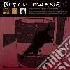 Bitch magnet cd