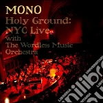 Mono - Holy Ground: Live (2 Cd) cd