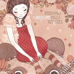 (LP Vinile) Caroline - Verdugo Hills Remixes lp vinile di Caroline