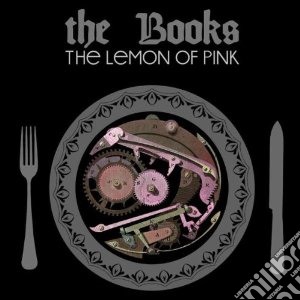 Books (The) - Lemon Of Pink cd musicale di BOOKS