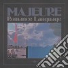 (LP Vinile) Majeure - Romance Language - Ltd.edition cd