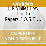 (LP Vinile) Low - The Exit Papers / O.S.T. (Metallic Gold Vinyl) vinile