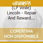 (LP Vinile) Lincoln - Repair And Reward (Crystal Clear W/ Blac vinile