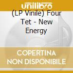 (LP Vinile) Four Tet - New Energy