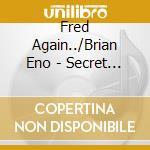 Fred Again../Brian Eno - Secret Life cd