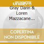 Gray Darin & Loren Mazzacane Connors - This Past Spring cd musicale di GRAY & CONNORS