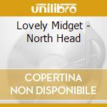 Lovely Midget - North Head cd