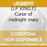 (LP VINILE) Curse of midnight mary cd