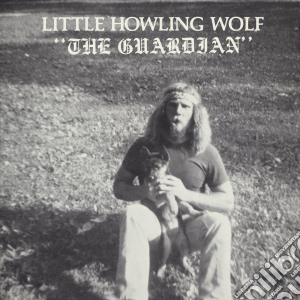 (LP Vinile) Little Howlin' Wolf - Guardian lp vinile di Little howlin wolf