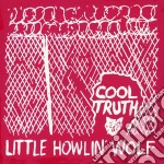 (LP Vinile) Little Howlin' Wolf - Cool Truth