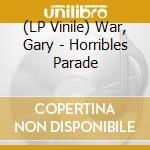 (LP Vinile) War, Gary - Horribles Parade vinile