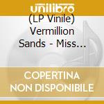 (LP Vinile) Vermillion Sands - Miss My Gun vinile